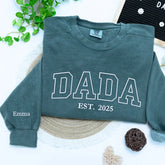 Comfort Colors Custom Dada EST T-Shirt or Sweatshirt, Personalized Embroidered Gift for Dada Dad Father's Day