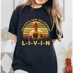 David Wooderson T-Shirt, You Gotta Keep On Livin Man T-Shirt, 1980s Movie TV Shows T-Shirt, Gift For Men And Women