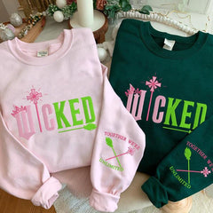 Wicked Musical Sweatshirt – "Together We're Unlimited" Elphaba & Glinda