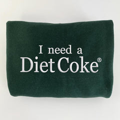 Embroidered I Need a Diet Coke Sweatshirt