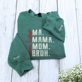 Ma Mama Mom Bruh Sweatshirt or Hoodie with Embroidered Names on Sleeve