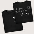 Be You You'll Be Fine Inspirational Quote T-Shirt Double Sided Print Graphic Tee Sweatshirt hoodie