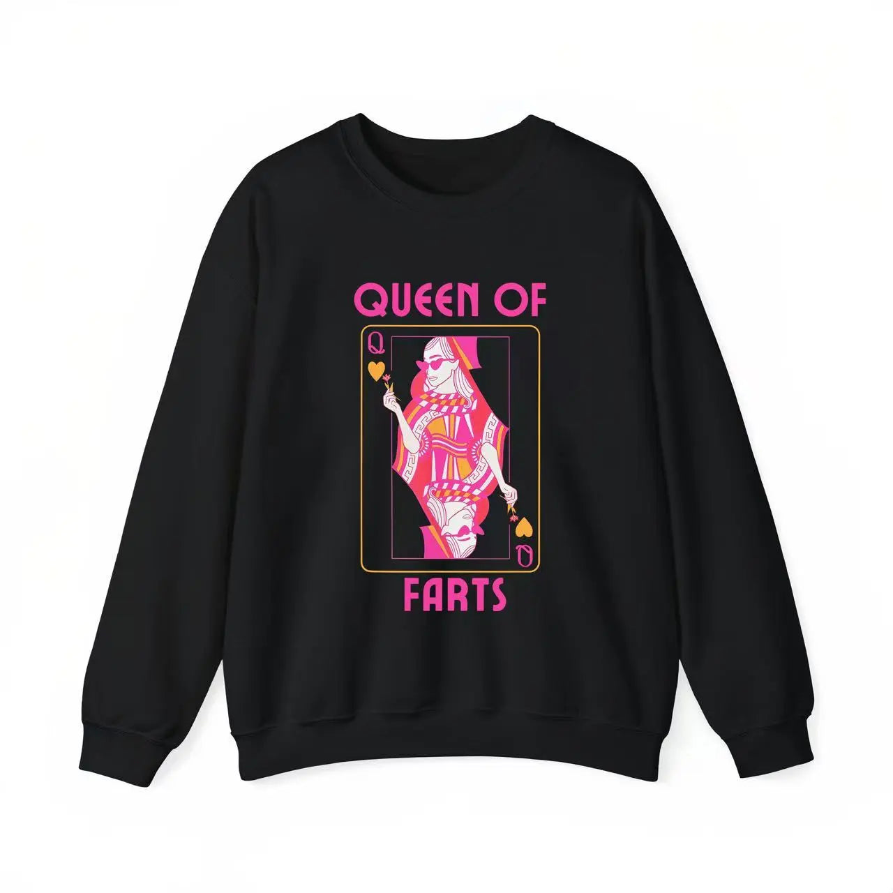 Queen Of Farts Funny Poker Queen Sweatshirt | Sarcastic Joke Gift For Women