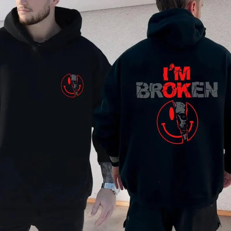 I'M BROKEN Trendy Graphic Hoodie Cool Streetwear tee hoodie