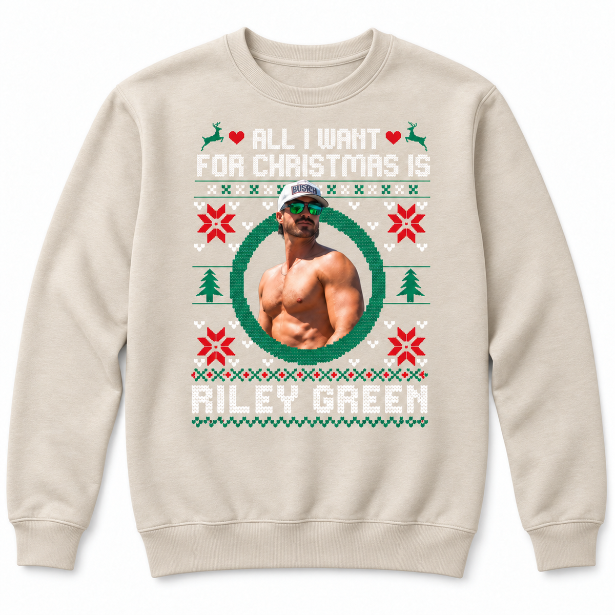 All I Want For Christmas Is Riley Green Shirt Sweatshirt Hoodie Ugly Christmas Shirt