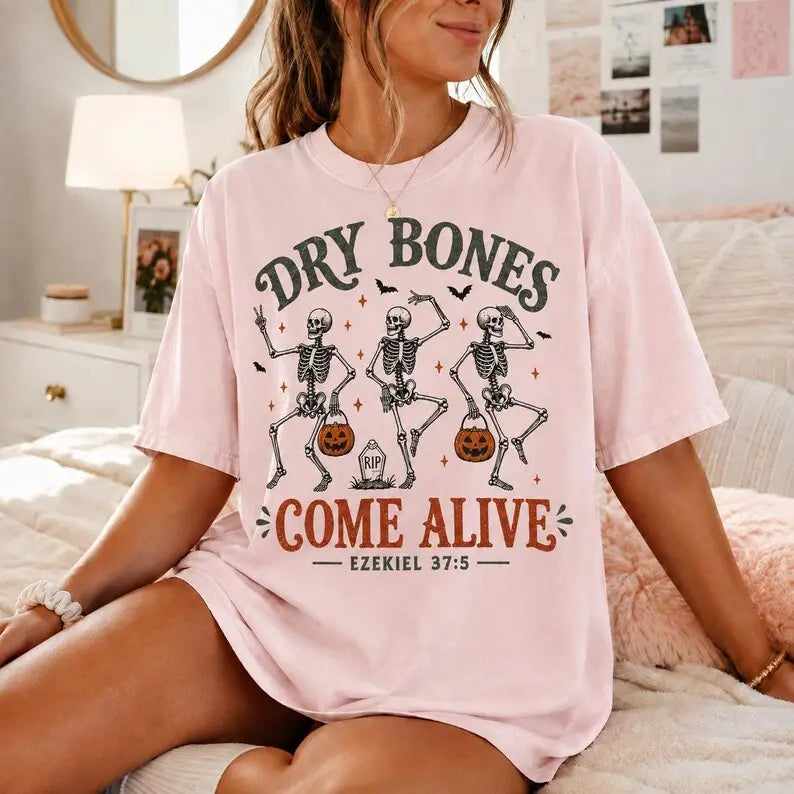 Dry Bones Come Alive Christian Halloween TShirt