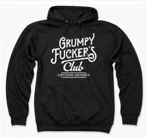 Grumpy Fucker’s Club – Lifetime Member