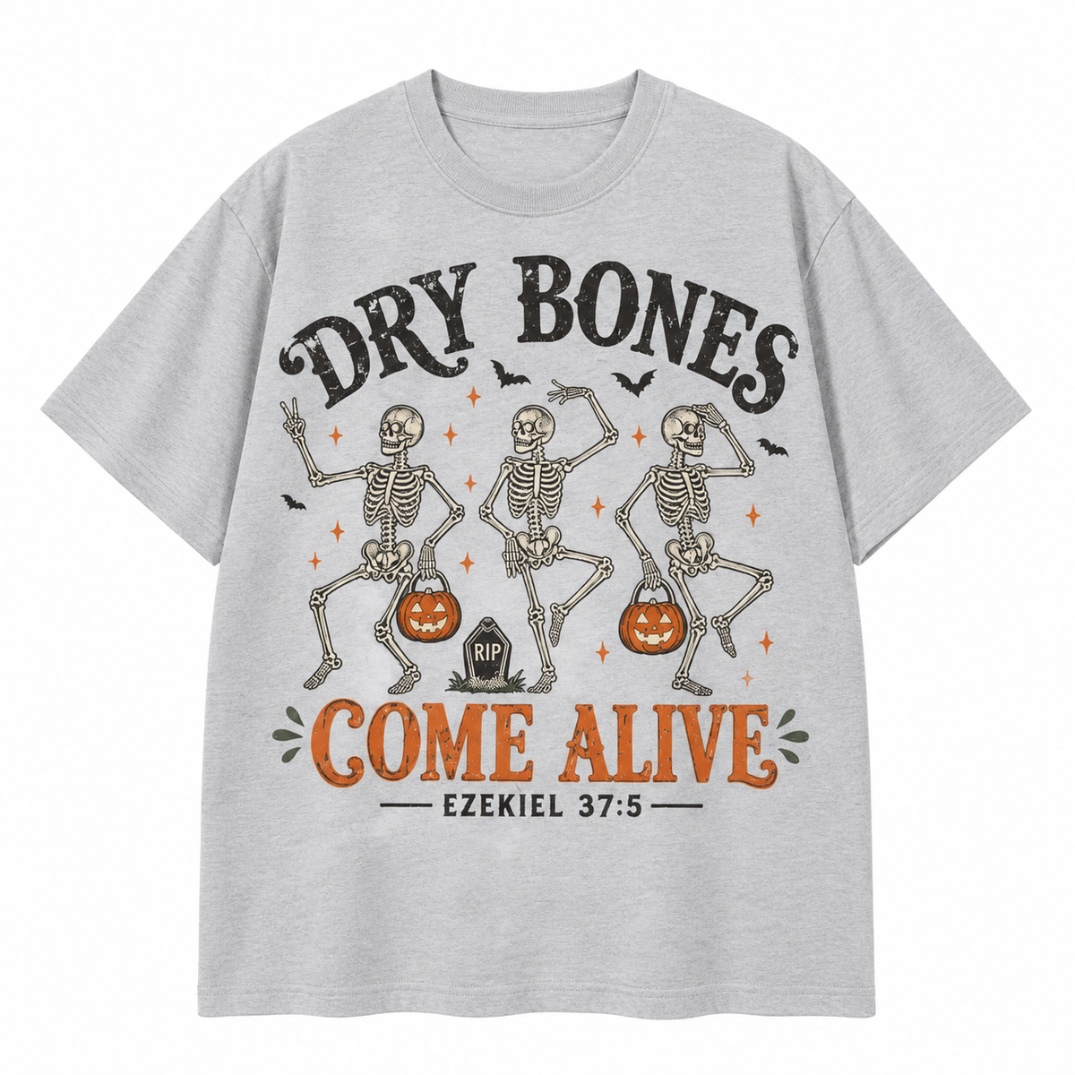 Dry Bones Come Alive Christian Halloween TShirt