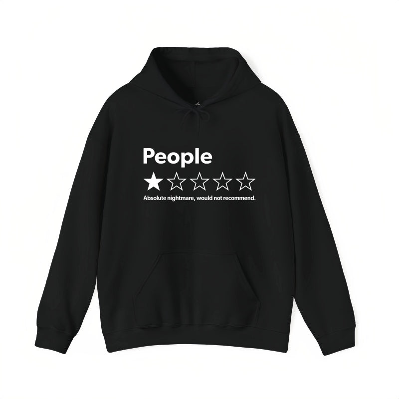 “People” 1-Star Review T-Shirt Sweatshirt Hoodie Funny, Sarcastic Introvert Tee