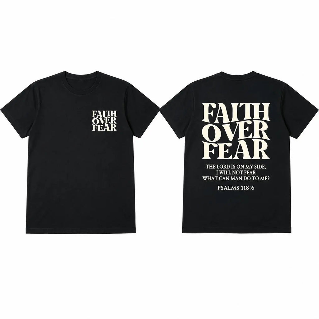 Faith Over Fear Psalm 118:6 Christian Pink Graphic Tee