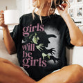 Girls Will Be Girls Vintage Witch Oversized Tee Sweatshirt Hoodie