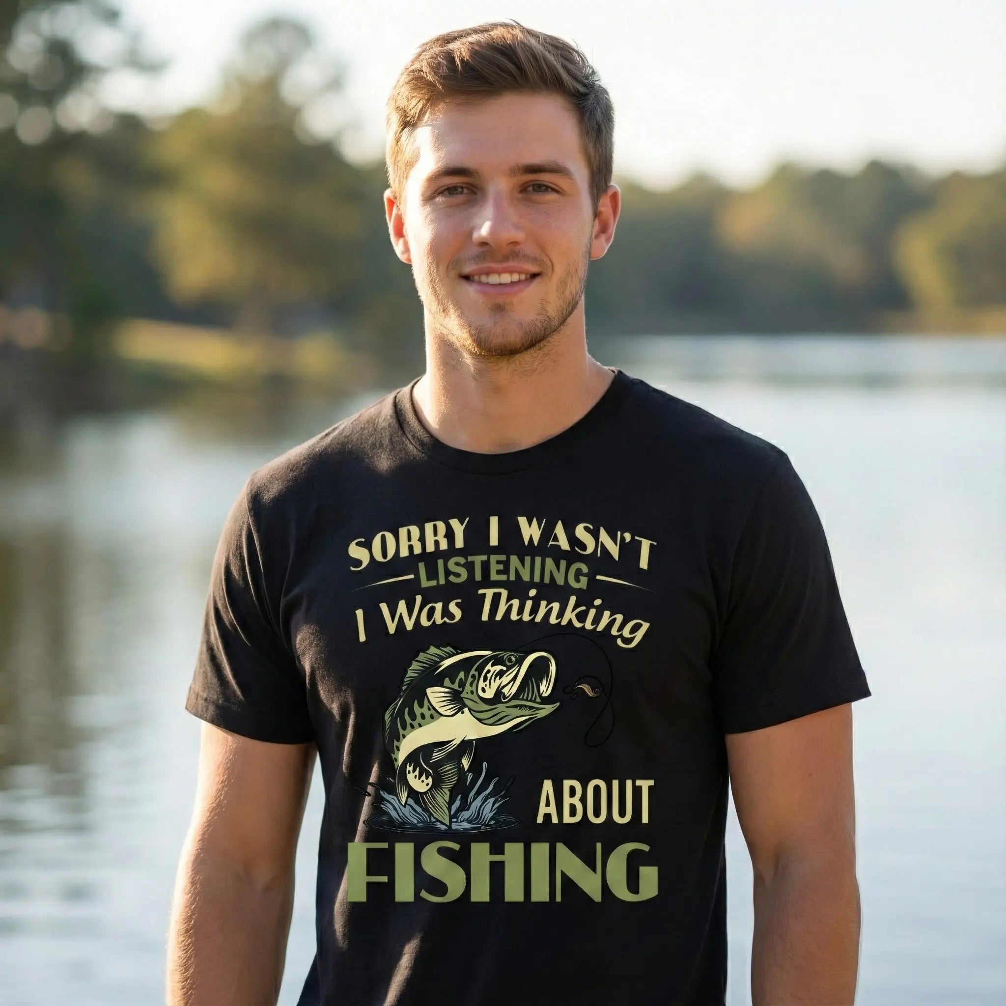 Funny Fishing Shirt, Sorry I Wasn't Listening I Was Thinking About Fishing T-Shirt, Fishing Lover Gift, Fisherman Humor Tee