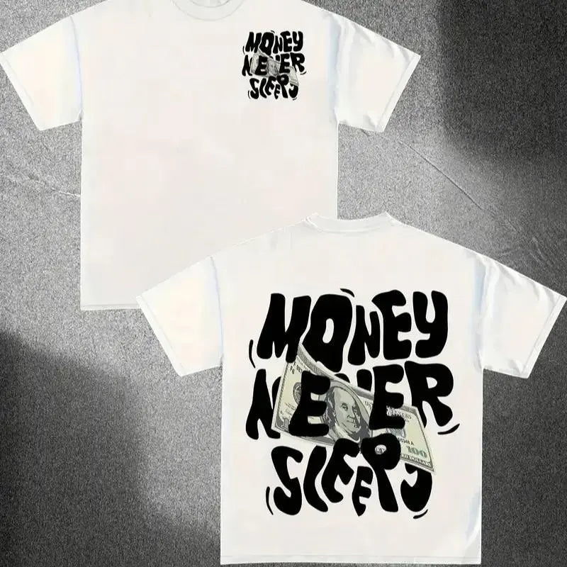 Money Never Sleeps Double Sided Streetwear Tee | Retro Dollar Bill Graphic T-Shirt