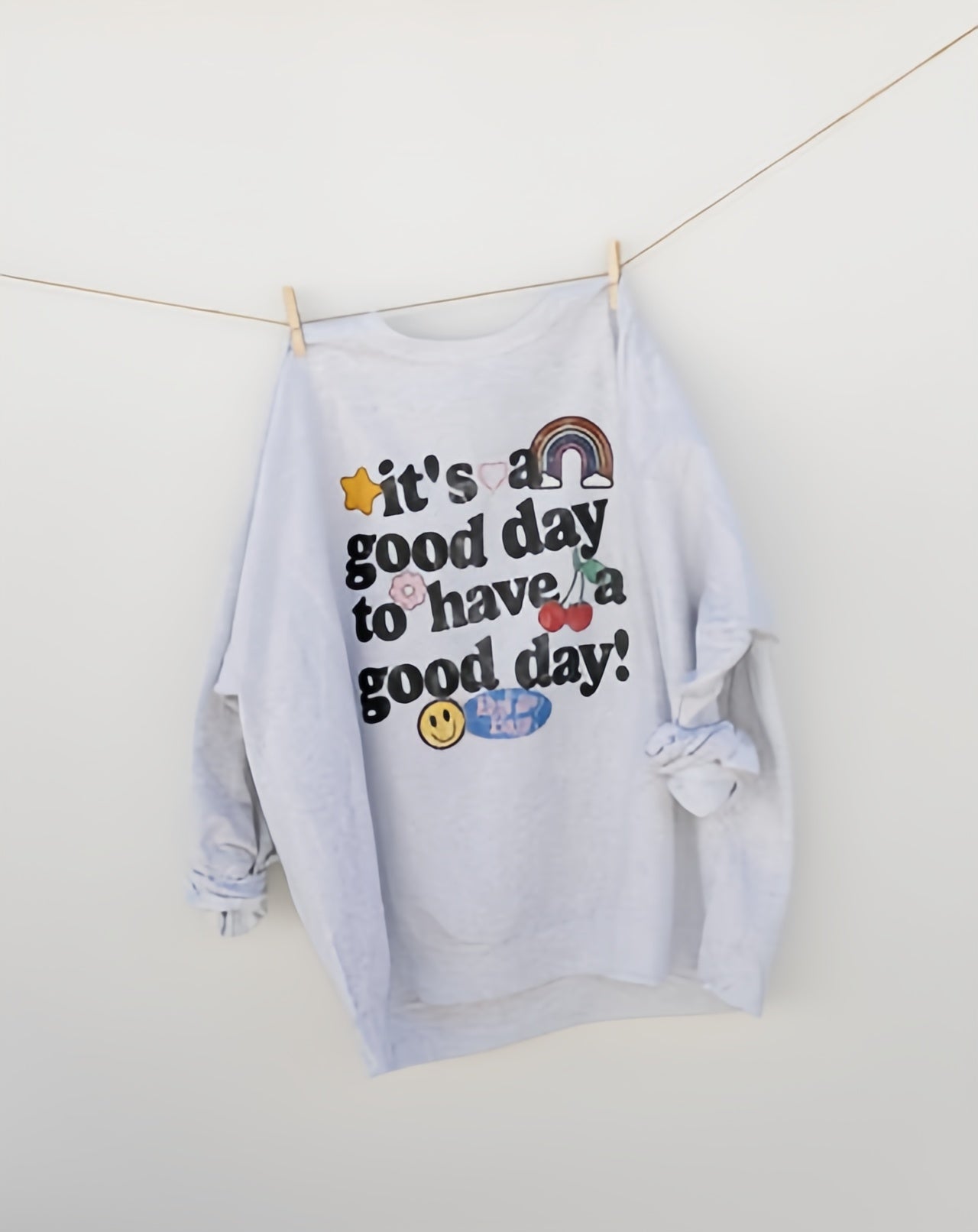 It's a Good Day to Have a Good Day Sweater, Positive Quote Pullover,Motivational T-shirt\Sweatshirt\Hoodie