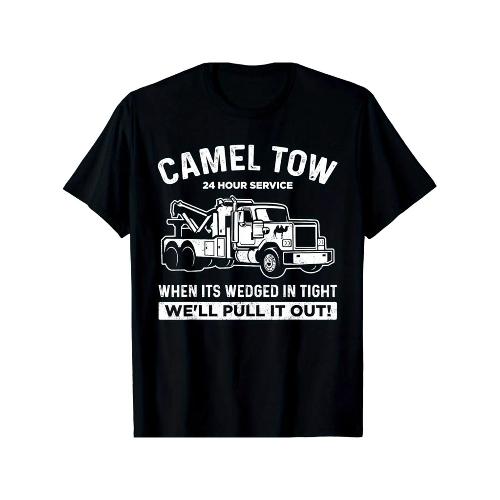 Camel Tow 24hr Towing Truck Vintage Distressed Graphic T-Shirt Sweatshirt Hoodie