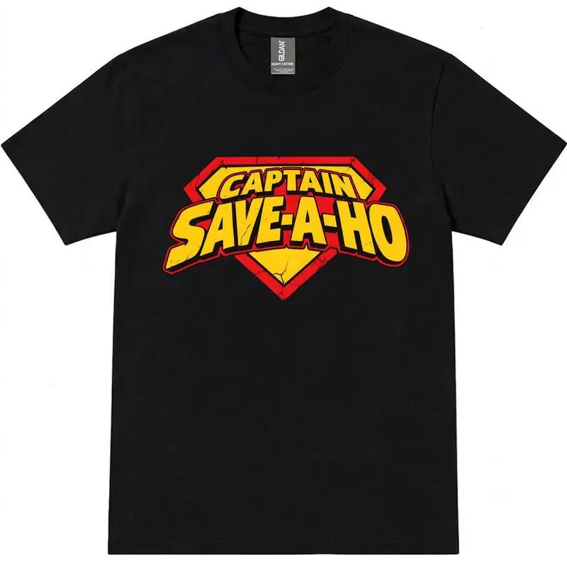 Captain Save-A-Ho Funny Superhero Graphic Tee sweatshirt Hoodie
