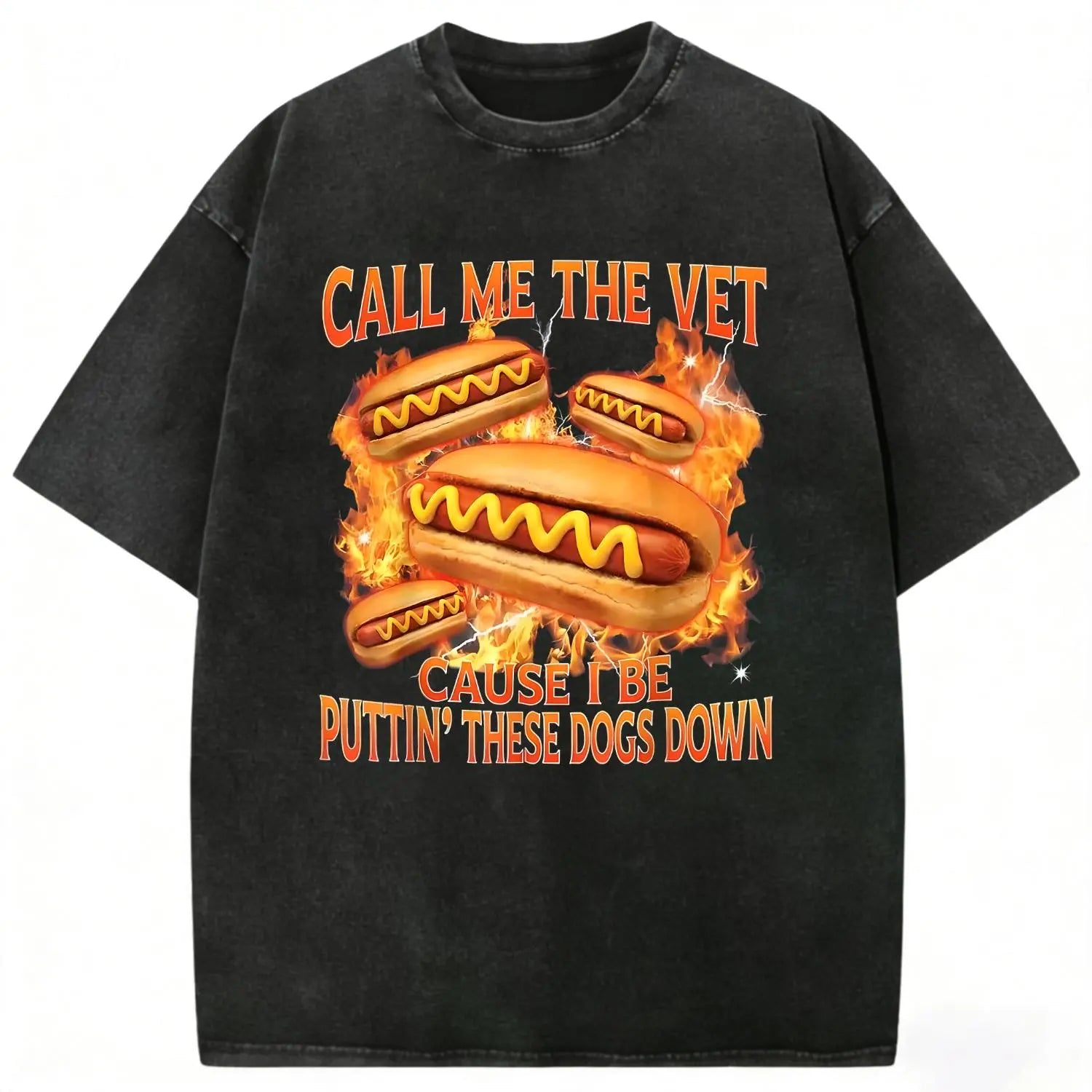 Call Me The Vet Cause I Be Puttin' These Dogs Down Funny Vintage Hot Dog Washed Tee | Rude Humor Mens Graphic T-Shirt