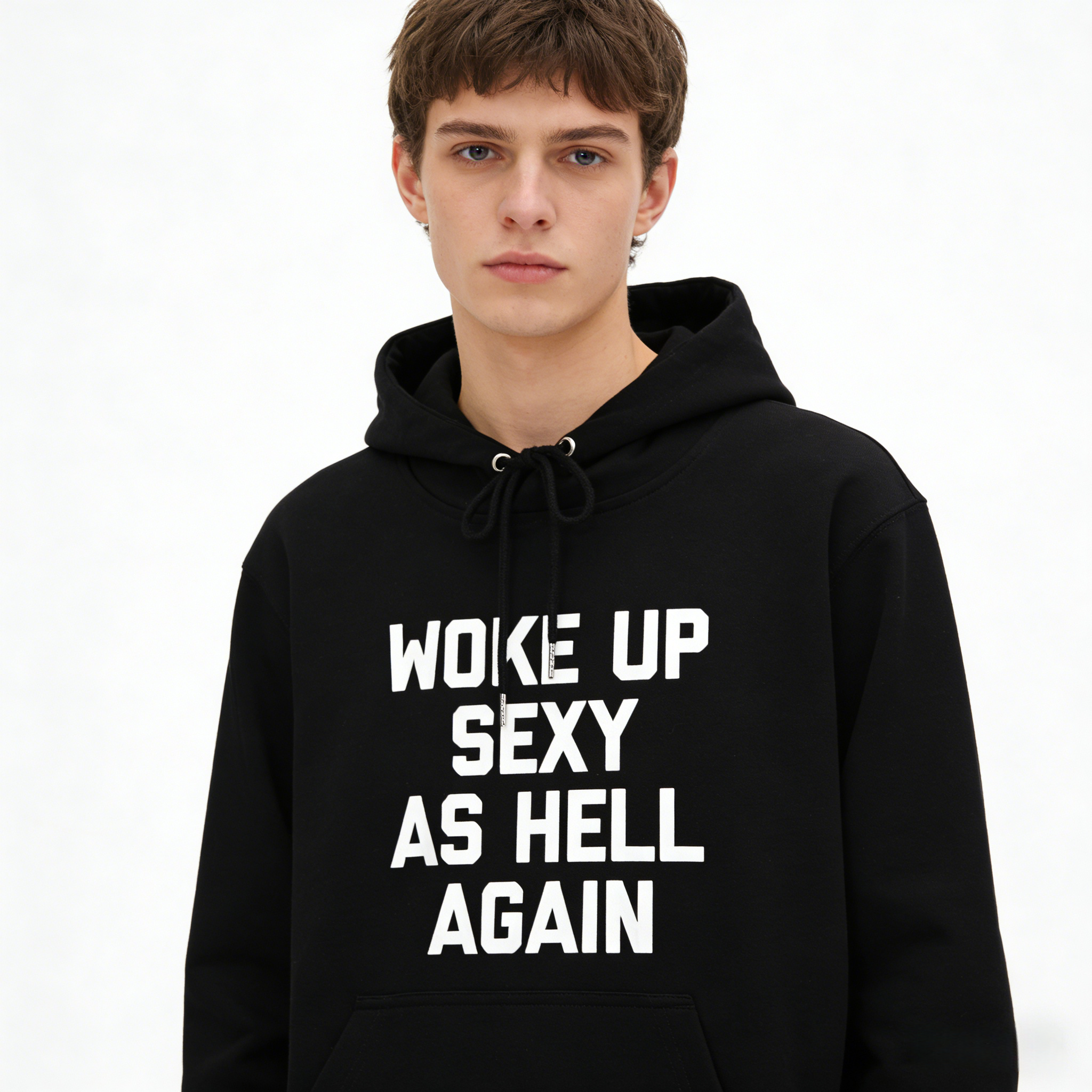 Your New Favorite Lazy-Day Sweatshirt hoodie Tee: Woke Up Sexy As Hell Again