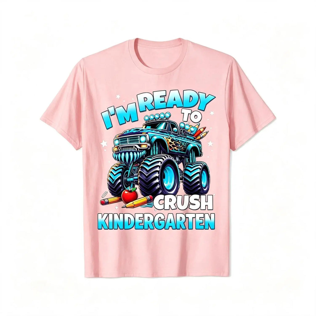 I'm Ready To Crush Kindergarten Monster Truck Kids T-Shirt Sweatshirt Hoodie