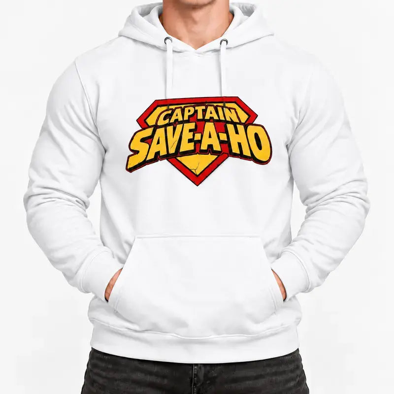 Captain Save-A-Ho Funny Superhero Graphic Tee sweatshirt Hoodie