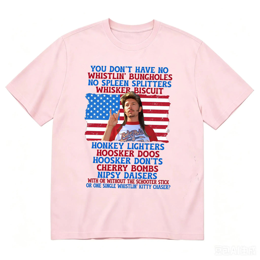 Joe Dirt Fireworks Quote Vintage USA Flag 4th Of July Tee Sweatshirt hoodie