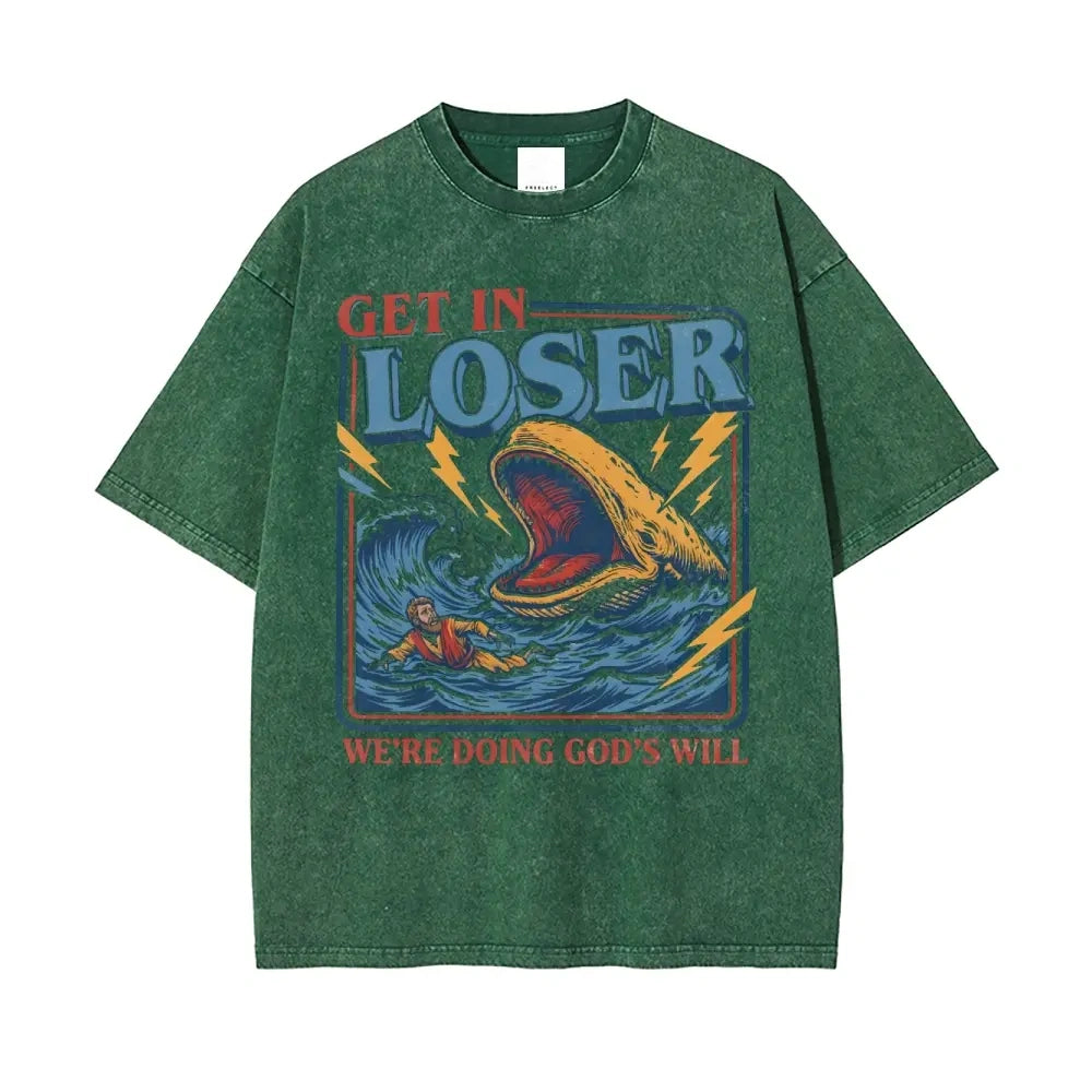 Get In Loser We're Doing God's Will Vintage Washed Tee | Funny Jonah & Whale Christian Graphic T-Shirt