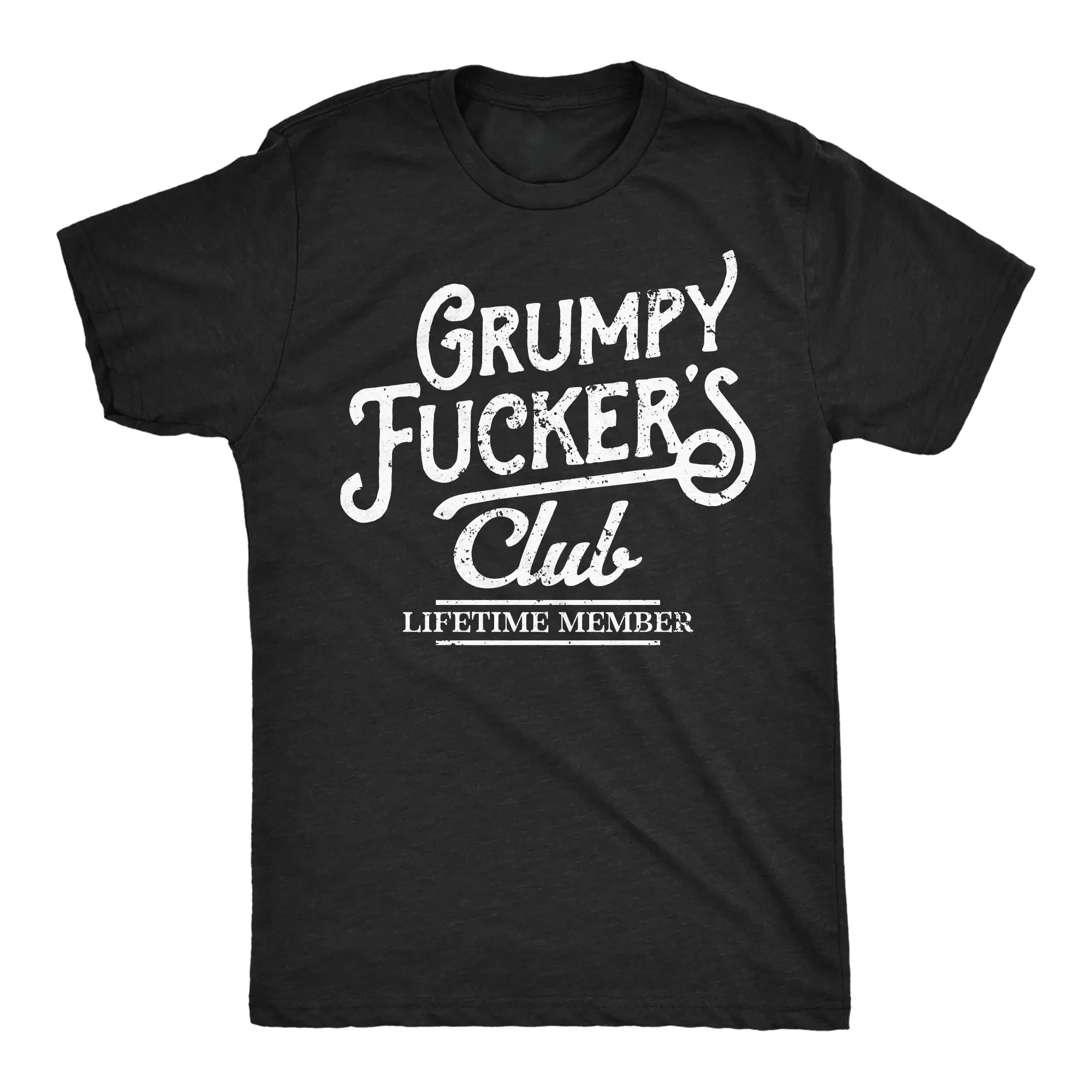 Grumpy Fucker’s Club – Lifetime Member