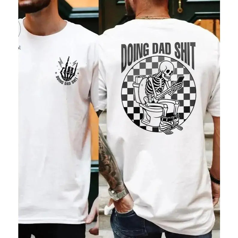 Funny Dad Graphic Tee - "Doing Dad Things" Skeleton Print