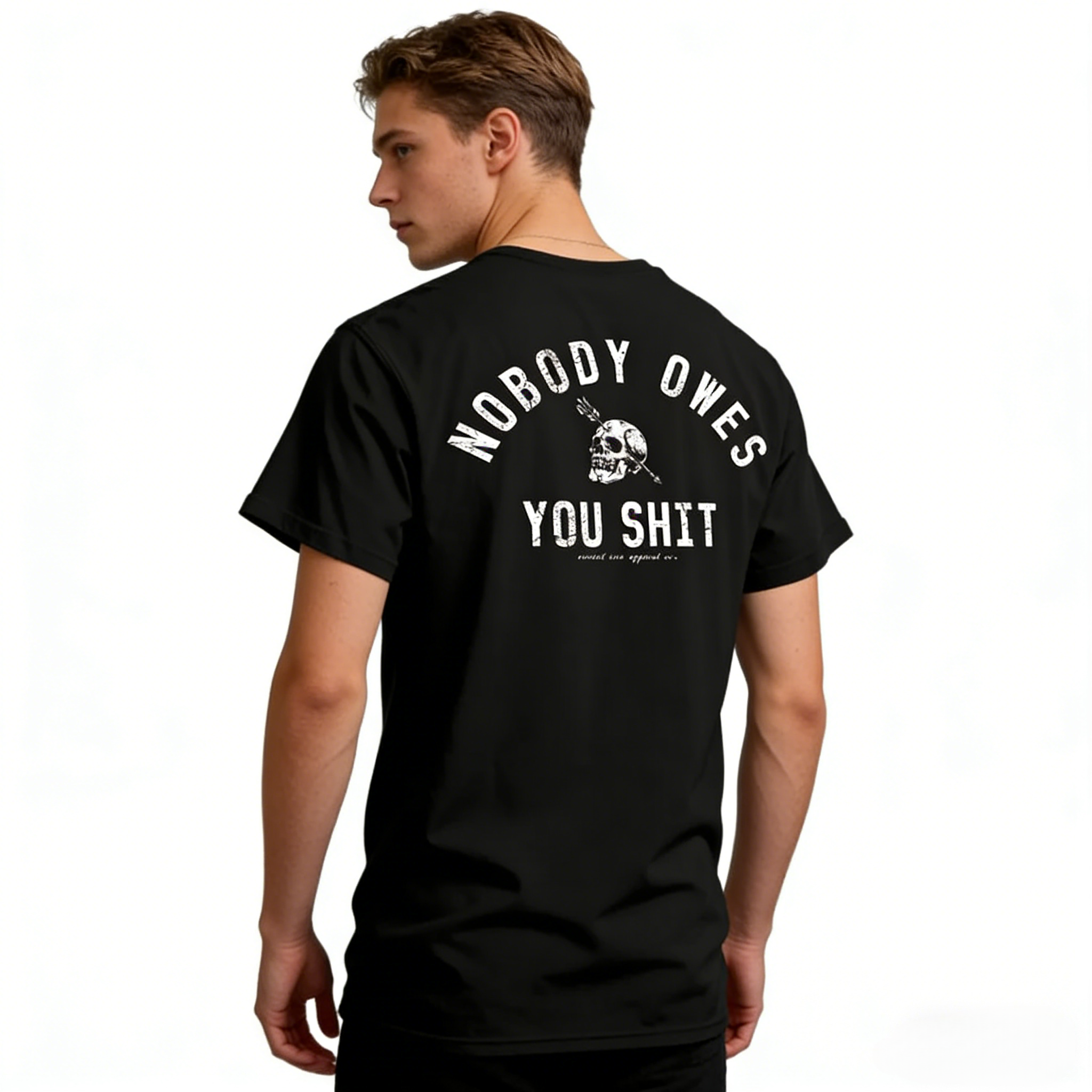 Nobody Owes You Shit – Skull & Arrow Hoodie Tee sweatshirt