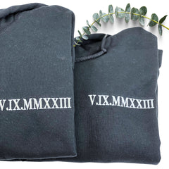 Cute Valentines Day Sweatshirt or Hoodie with Roman Numerals, Custom Embroidered Gift Ideas For Couples