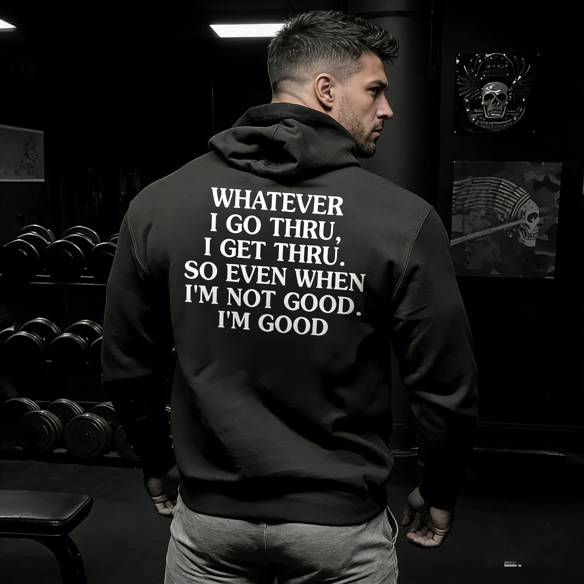 Whatever I Go Thru, I Get Thru | Gym Hoodie sweatshirt Tee