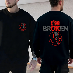 I'M BROKEN Trendy Graphic Hoodie Cool Streetwear tee hoodie