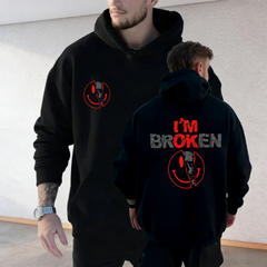 I'M BROKEN Trendy Graphic Hoodie Cool Streetwear tee hoodie