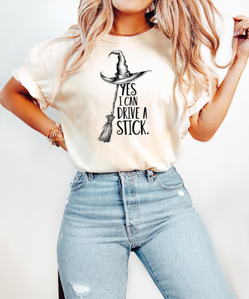 Yes I Can Drive A Stick Sweatshirt, Funny Halloween Shirt