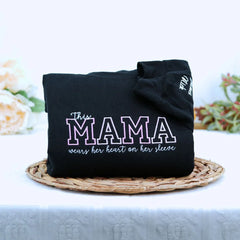 Custom Mother's Day Gift With Embroidered This Mama Wears Her Heart on Her Sleeve Sweatshirt or Hoodie