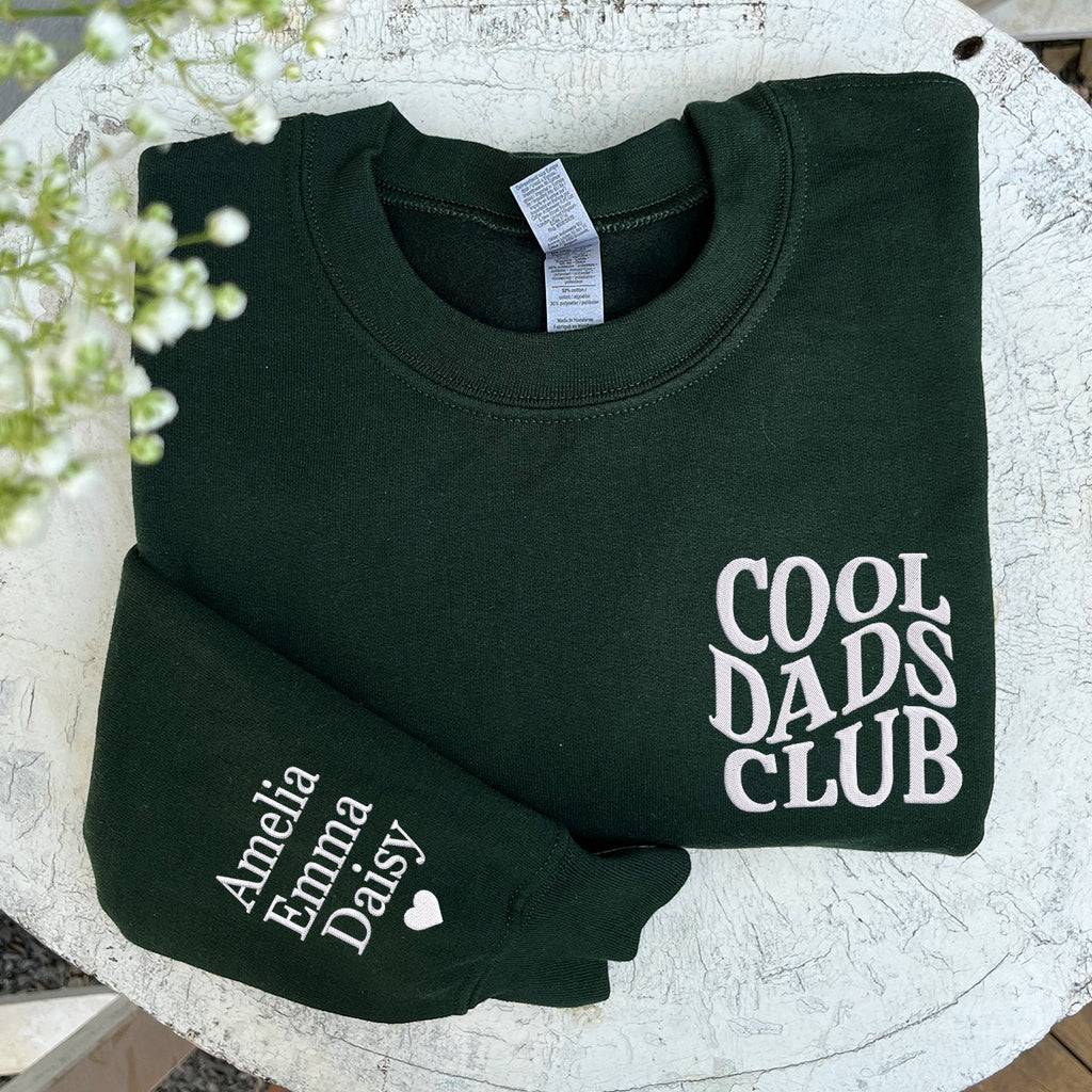 Cool Dads Club Sweatshirt or Hoodie with Embroidred Kids Names or Quote on Sleeve