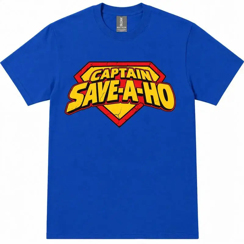 Captain Save-A-Ho Funny Superhero Graphic Tee sweatshirt Hoodie