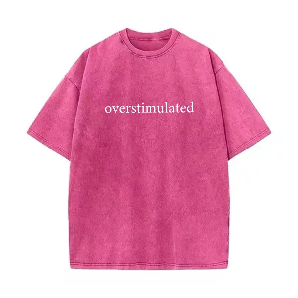 🖤 Overstimulated Minimal Text Oversized Black Mental Health Tee