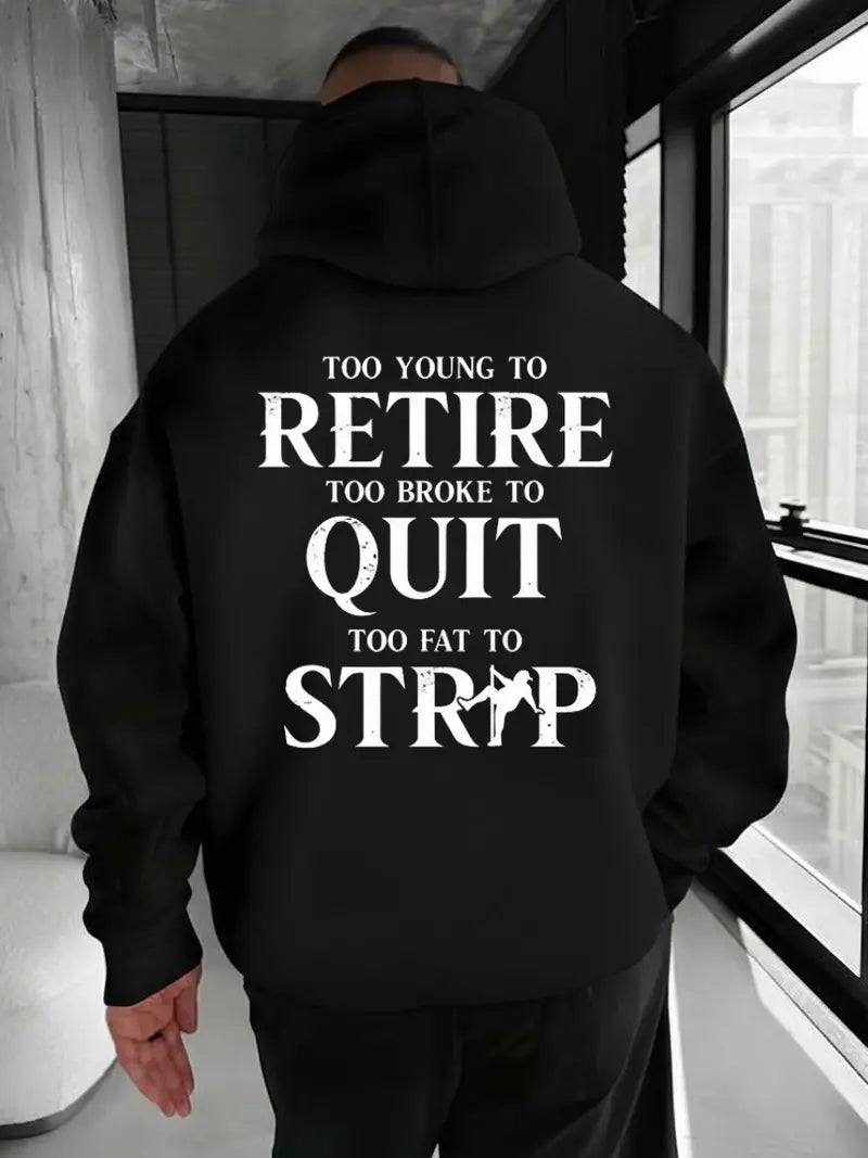 Too Young To Retire Too Broke To Quit Funny Men’s Graphic Tee Sarcastic Work Life T-Shirt