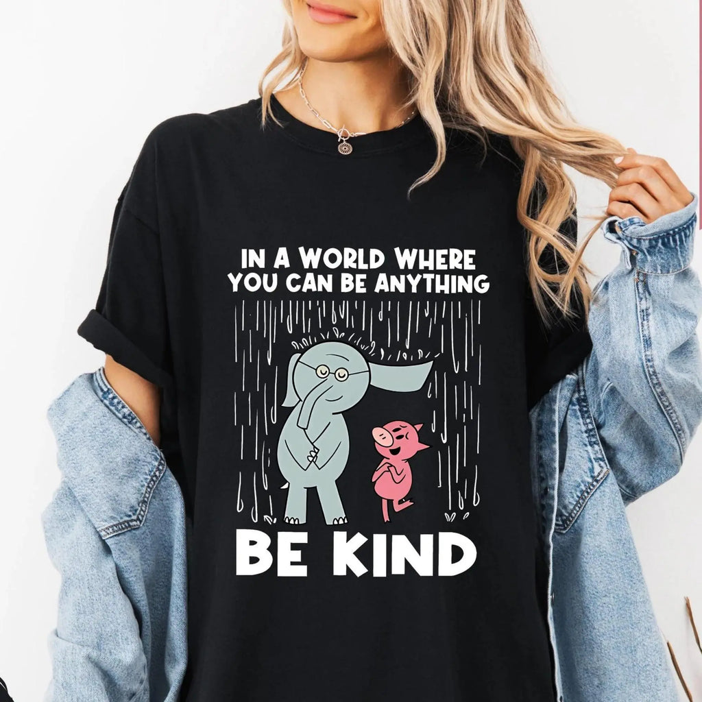 Be Kind Elephant & Piggie Cute Cartoon Kindness T-Shirt Sweatshirt Hoodie
