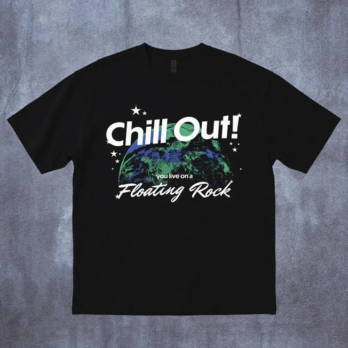 Chill Out You Live On A Floating Rock Retro Earth Tee, Grunge Existential T-shirt