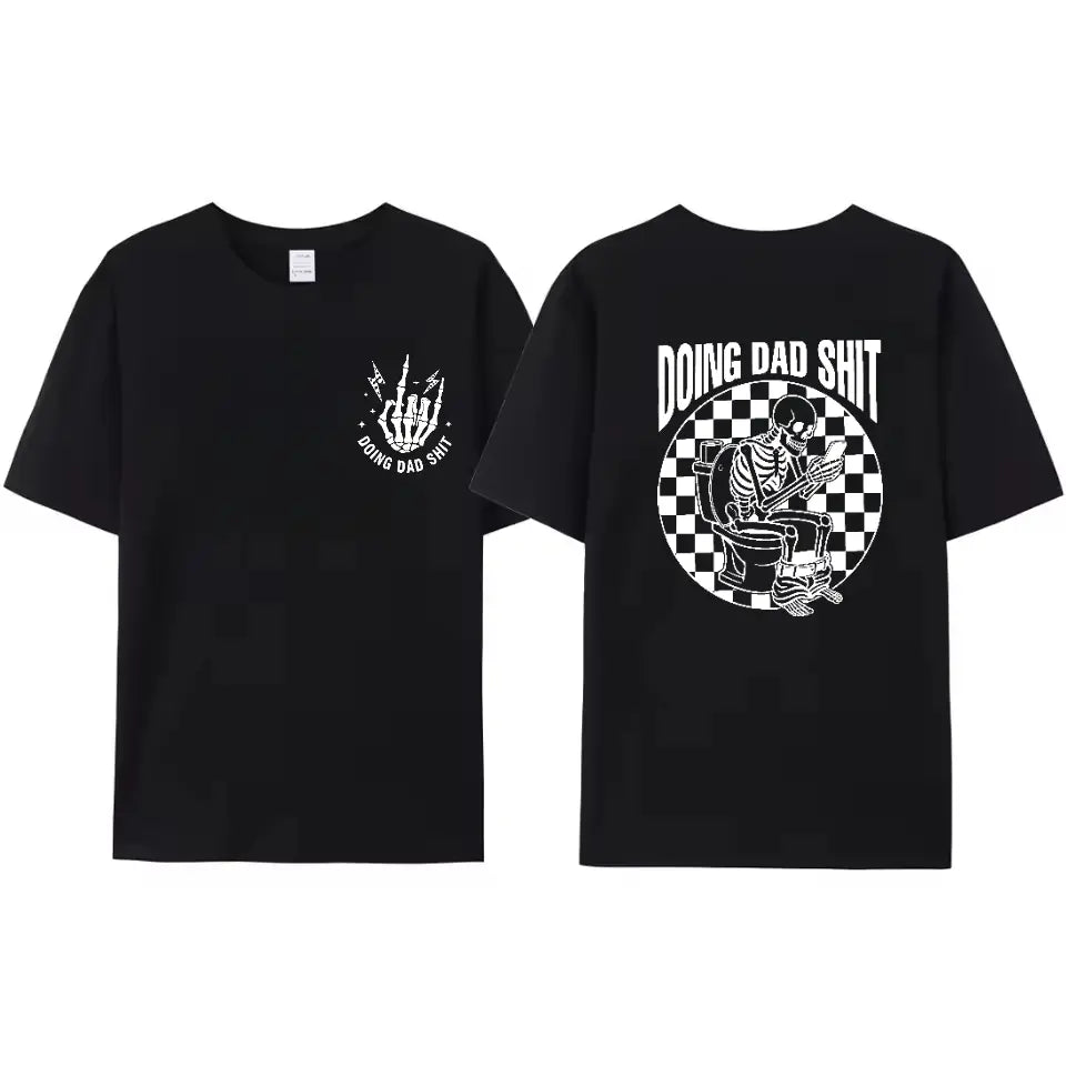 Funny Dad Graphic Tee - "Doing Dad Things" Skeleton Print