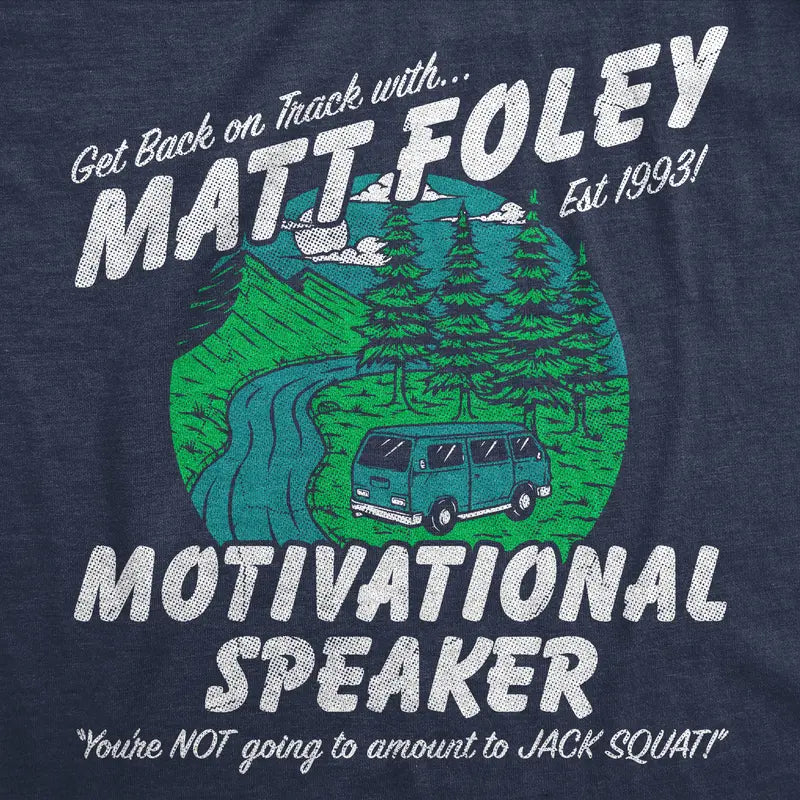 Matt Foley Motivational Speaker Vintage Tee | Funny SNL Van By The River Graphic Shirt