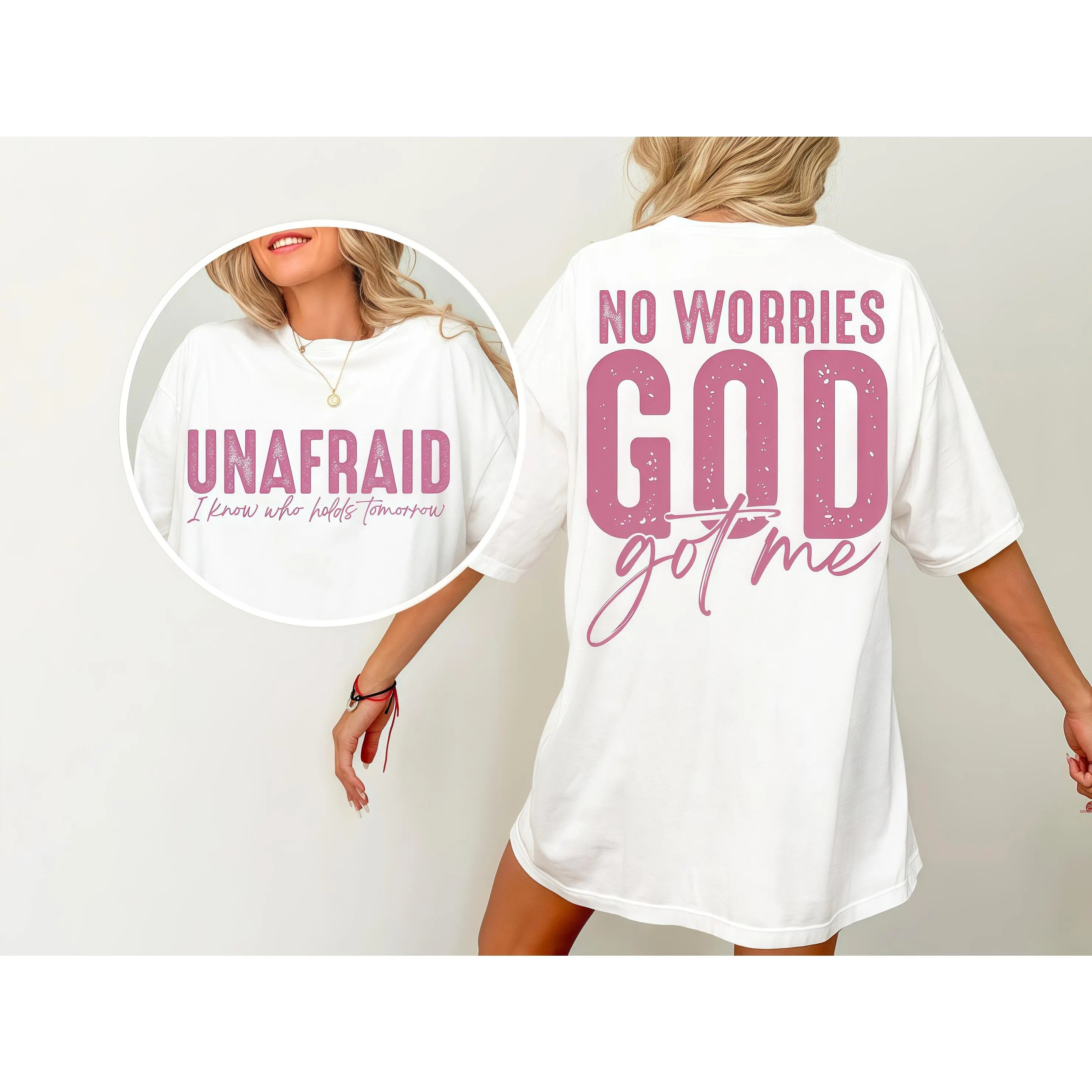 No Worries God Got Me Double Sided Christian Oversized Tee Pink Print