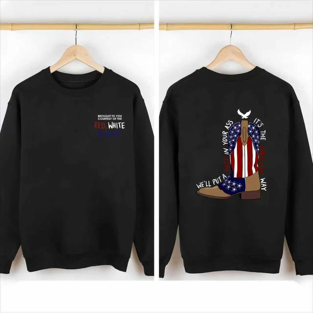 It’s The American Way Western Cowboy Boot USA Flag T-Shirt Sweatshirt | Patriotic Red White Blue Country Tee 🇺🇸