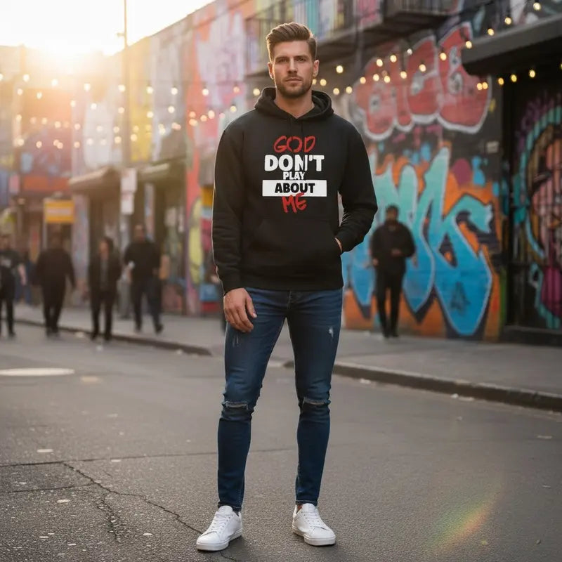 GOD DON'T PLAY ABOUT ME Graphic Crewneck Sweatshirt hoodie Tee Bold Faith & Streetwear