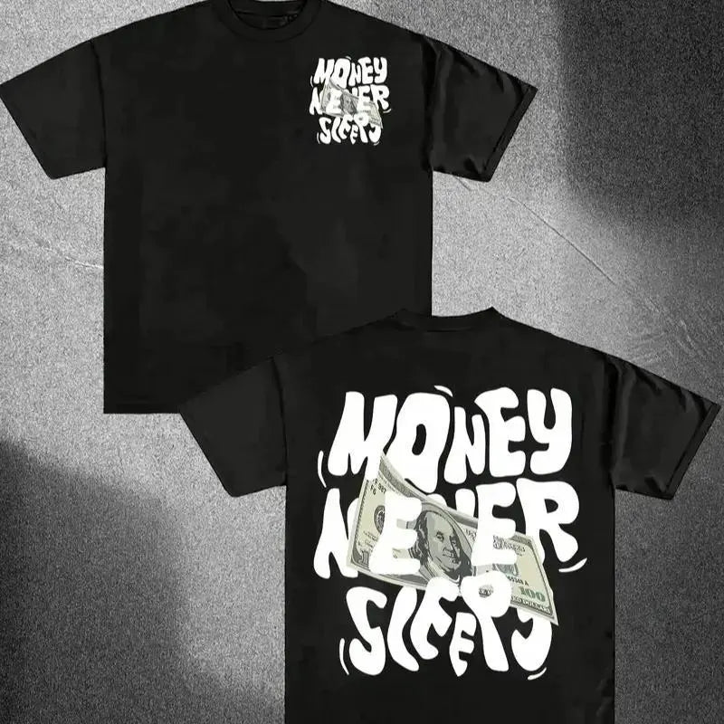 Money Never Sleeps Double Sided Streetwear Tee | Retro Dollar Bill Graphic T-Shirt