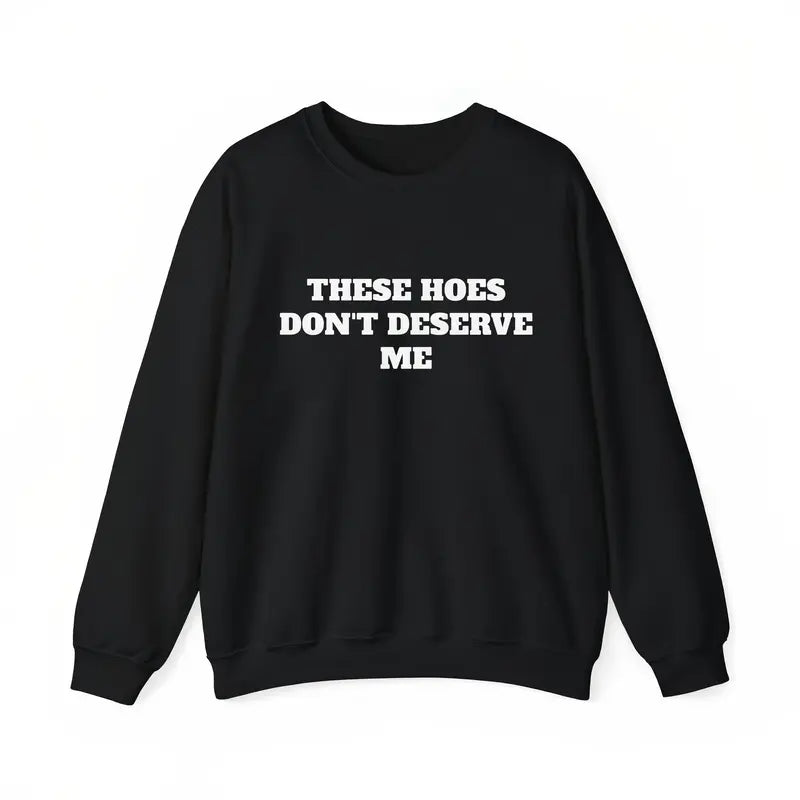 Confident Sassy Bold Statement Graphic Tee Sweatshirt Hoodie