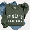 Fun Fact: I Don’t Care sweatshirt Hoodie Tee