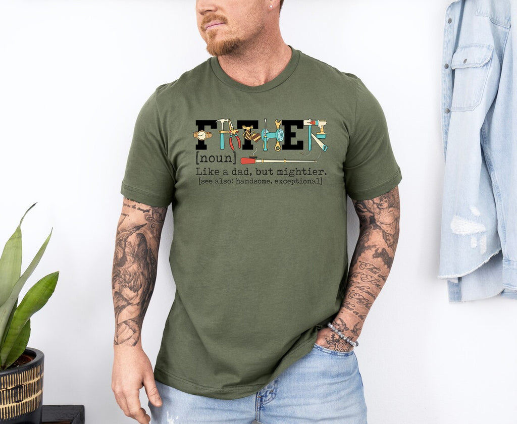 Father Definition Tools T-Shirt | "Like A Dad, But Mightier" Handyman Tee